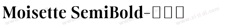 Moisette SemiBold字体转换